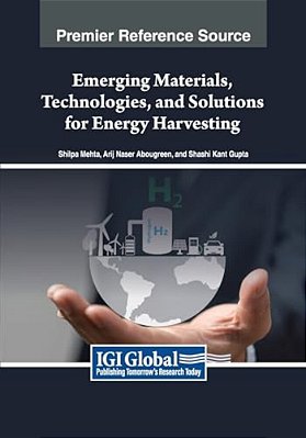 Emerging Materials, Technologies, And Solutions For Energy Harvesting-..