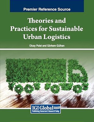 Theories And Practices For Sustainable Urban Logistics-..