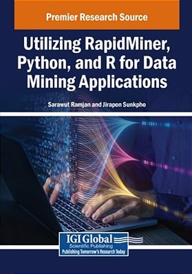 Utilizing Rapidminer, Python, And R For Data Mining Applications-..