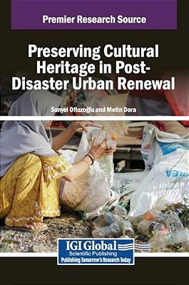 Preserving Cultural Heritage In Post-Disaster Urban Renewal-..