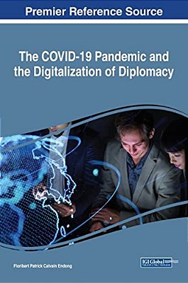 The Covid-19 Pandemic And The Digitalization Of Diplomacy-..
