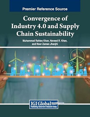 Convergence Of Industry 4.0 And Supply Chain Sustainability-..