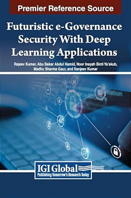 Futuristic E-Governance Security With Deep Learning Applications-..