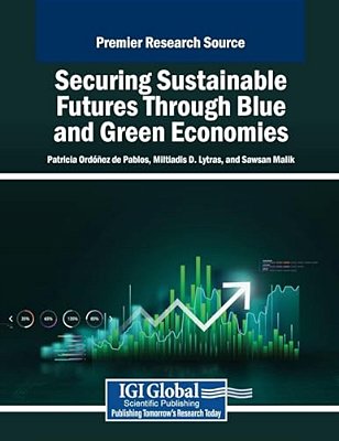 Securing Sustainable Futures Through Blue And Green Economies-..