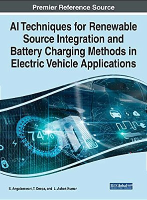 Ai Techniques For Renewable Source Integration And Battery Charging Methods In Electric Vehicle Applications-..