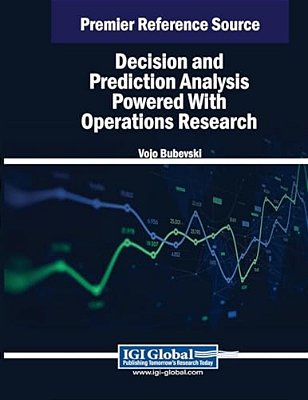 Decision And Prediction Analysis Powered With Operations Research-..