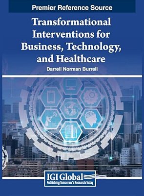 Transformational Interventions For Business, Technology, And Healthcare-..