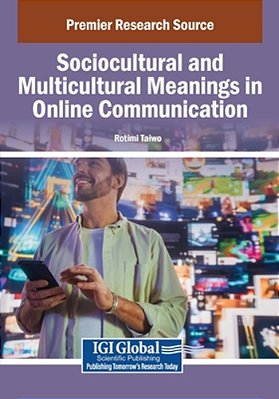 Sociocultural And Multicultural Meanings In Online Communication-..