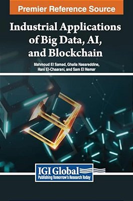 Industrial Applications Of Big Data, Ai, And Blockchain-..