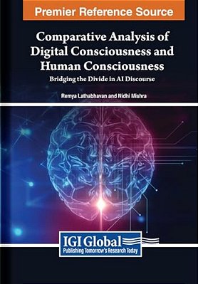 Comparative Analysis Of Digital Consciousness And Human Consciousness: Bridging The Divide In Ai Discourse-..