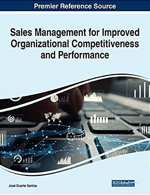 Sales Management For Improved Organizational Competitiveness And Performance-..
