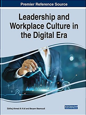 Leadership And Workplace Culture In The Digital Era-..
