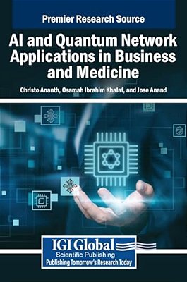 Ai And Quantum Network Applications In Business And Medicine-..