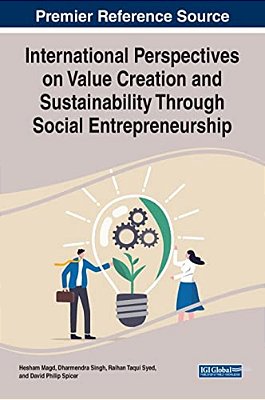 International Perspectives On Value Creation And Sustainability Through Social Entrepreneurship-..