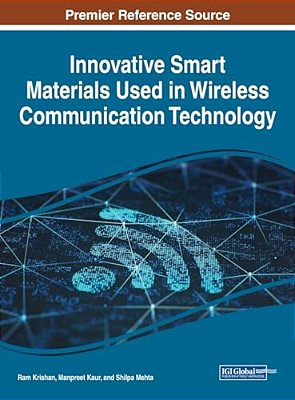 Innovative Smart Materials Used In Wireless Communication Technology-..