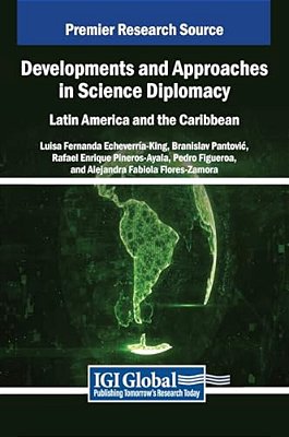 Developments And Approaches In Science Diplomacy: Latin America And The Caribbean-..
