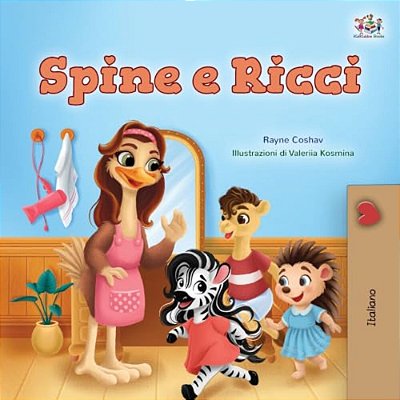 Spikes And Curls (Italian Kids Book)-..