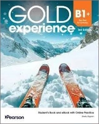 Gold Experience B1+ Pre-First For Schools - Student's Book And Ebook With Online Practice Standalone Pack (Standard Bundle) - Third Edition