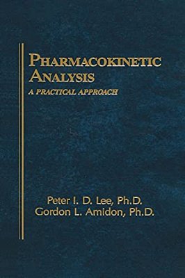 Pharmacokinetic Analysis: A Practical Approach-..