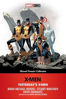X-Men: Yesterday's X-Men [Marvel Premier Collection]-..