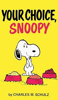 Peanuts: Your Choice, Snoopy-..