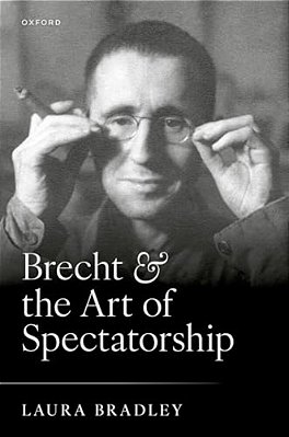 Brecht And The Art Of Spectatorship-..