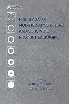 Principles Of Modified-Atmosphere And Sous Vide Product Packaging-..