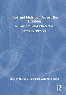 Food And Nutrition Across The Lifespan: Global Perspectives-..