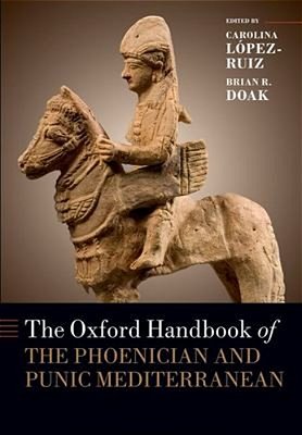 Oxford Handbook Of The Phoenician And Punic Mediterranean-..