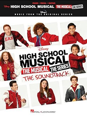 High School Musical: The Musical: The Series - The Soundtrack Piano/Vocal/guitar Sheet Music Songbook Disney Plus Tv Series Piano Arrangements Hal Leo-..