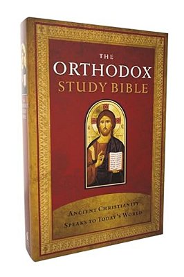 The Orthodox Study Bible, Softcover: Ancient Christianity Speaks To Today's World-..