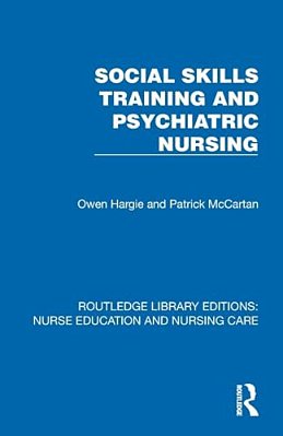 Social Skills Training And Psychiatric Nursing-..