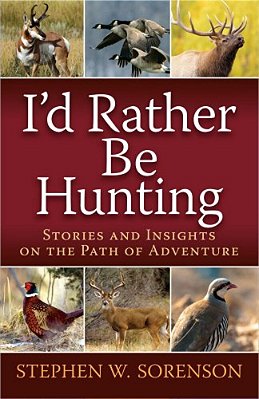 I'd Rather Be Hunting-..