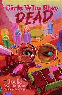 Girls Who Play Dead-..