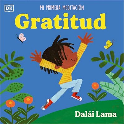 Gratitud (Gratitude): Mi Primera Meditación-..