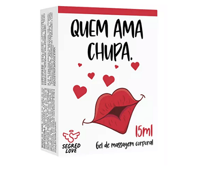 QUEM AMA CHUPA -SECRET LOVE