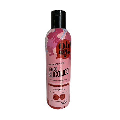 Condicionador vem de glicólico 300 ml oh my