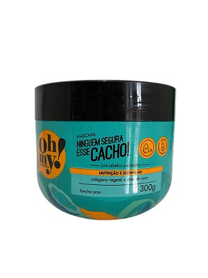 Mascara ninguem segura esse cacho  300g Oh My