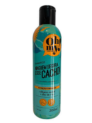 Shampoo ninguém segura esse cacho 300 ml Oh my