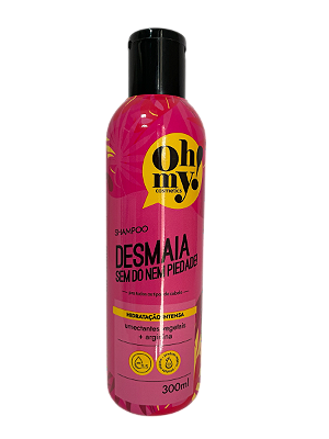 Shampoo desmaia sem dó nem piedade 300ml Oh My