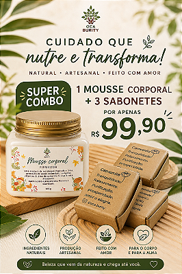 Kit Especial Oca Burity – 1 Mousse Corporal + 3 Sabonetes