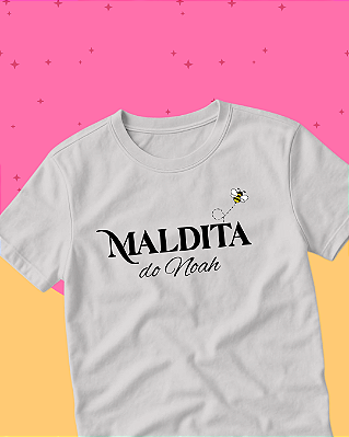 Camiseta "Maldita do Noah"