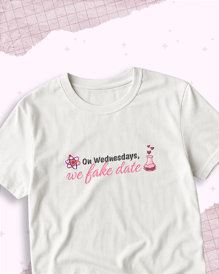 Camiseta "We Fake Date"