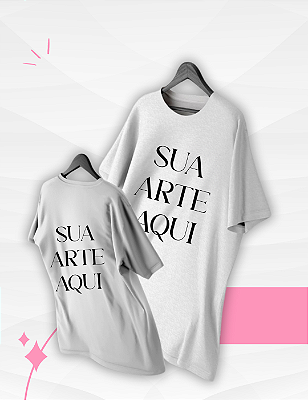 Camiseta Personalizável - criamos sua arte