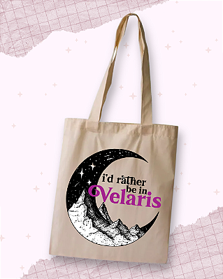 Ecobag "I'd Rather be in Velaris"