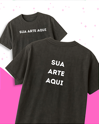 Camiseta Estonada Personalizável - criamos sua arte