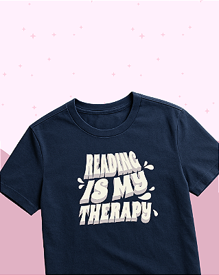 Camiseta "Reading is my therapy"