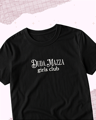 Camiseta e Cropped "Duda Mazza"