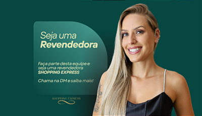 Seja uma revendedora