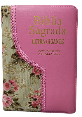 Biblia letra gigante NAA com zíper s/ harpa rosa bebê com floral